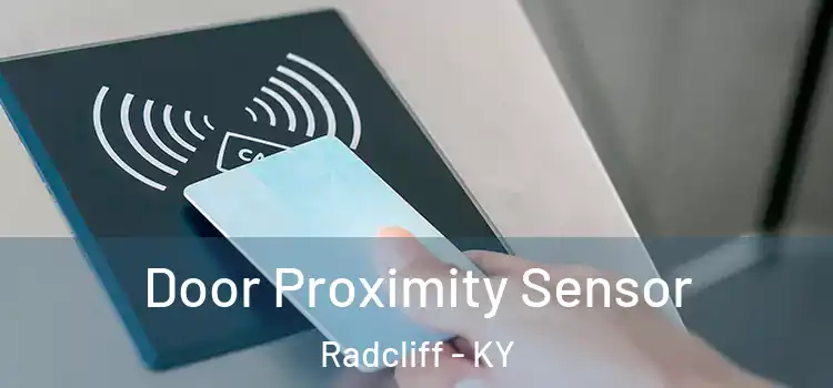  Door Proximity Sensor Radcliff - KY