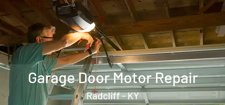  Garage Door Motor Repair Radcliff - KY
