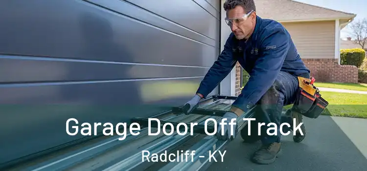  Garage Door Off Track Radcliff - KY
