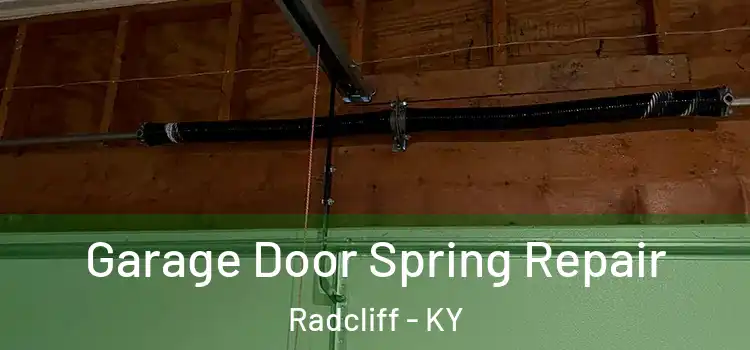  Garage Door Spring Repair Radcliff - KY