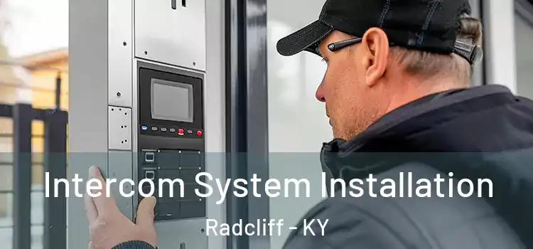  Intercom System Installation Radcliff - KY