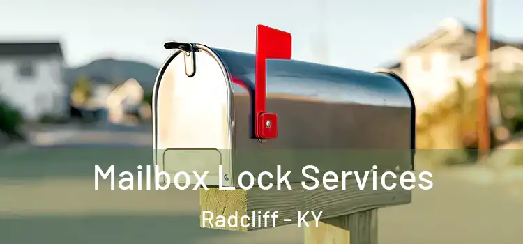  Mailbox Lock Services Radcliff - KY
