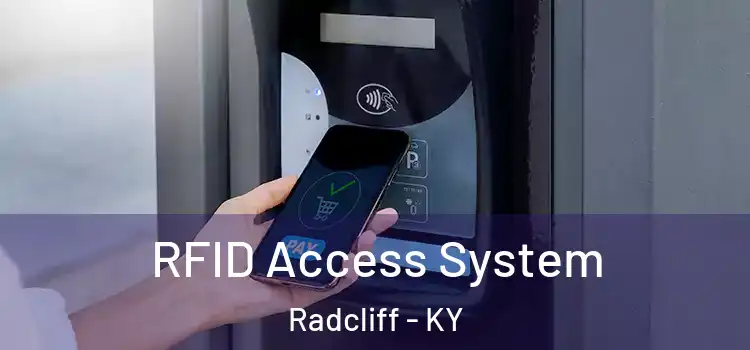  RFID Access System Radcliff - KY