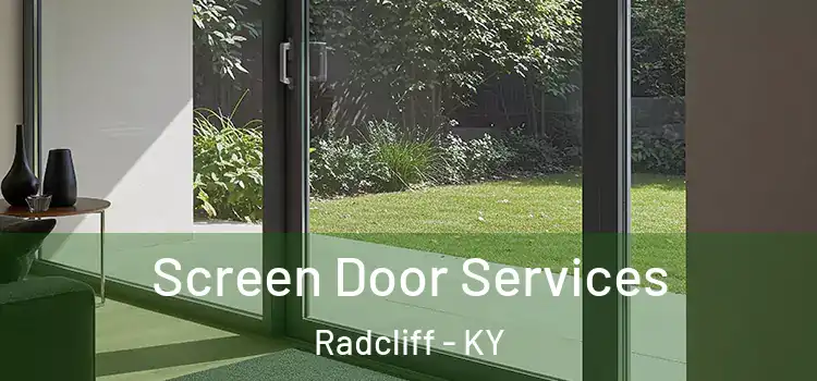  Screen Door Services Radcliff - KY