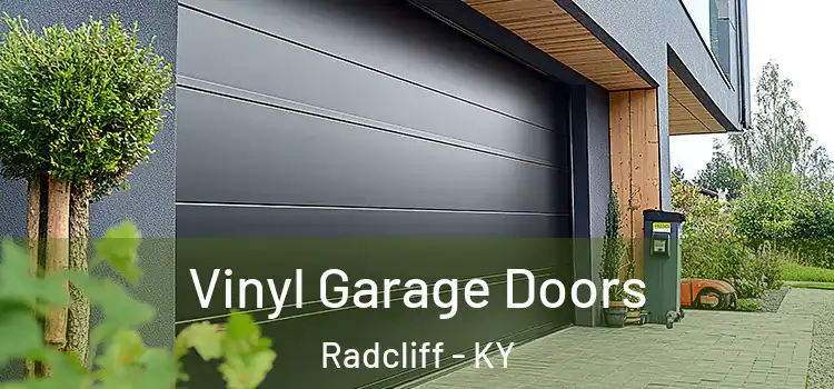  Vinyl Garage Doors Radcliff - KY